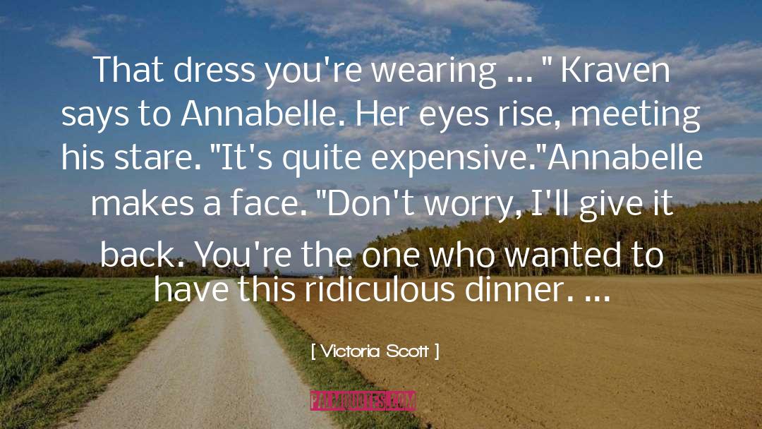 Annabelle quotes by Victoria Scott