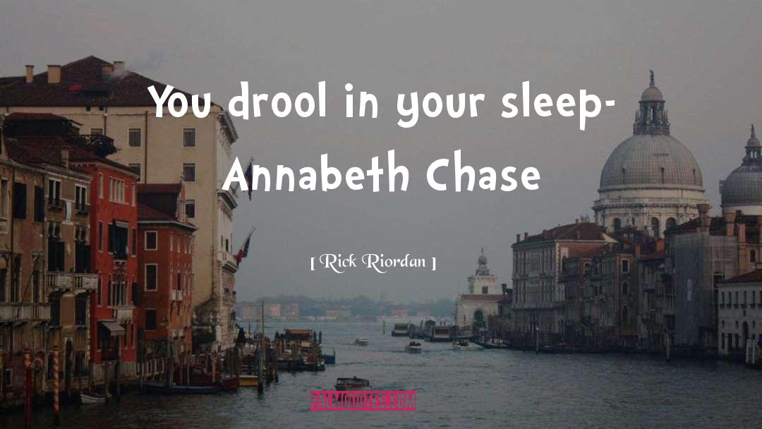 Annabeth Chase quotes by Rick Riordan