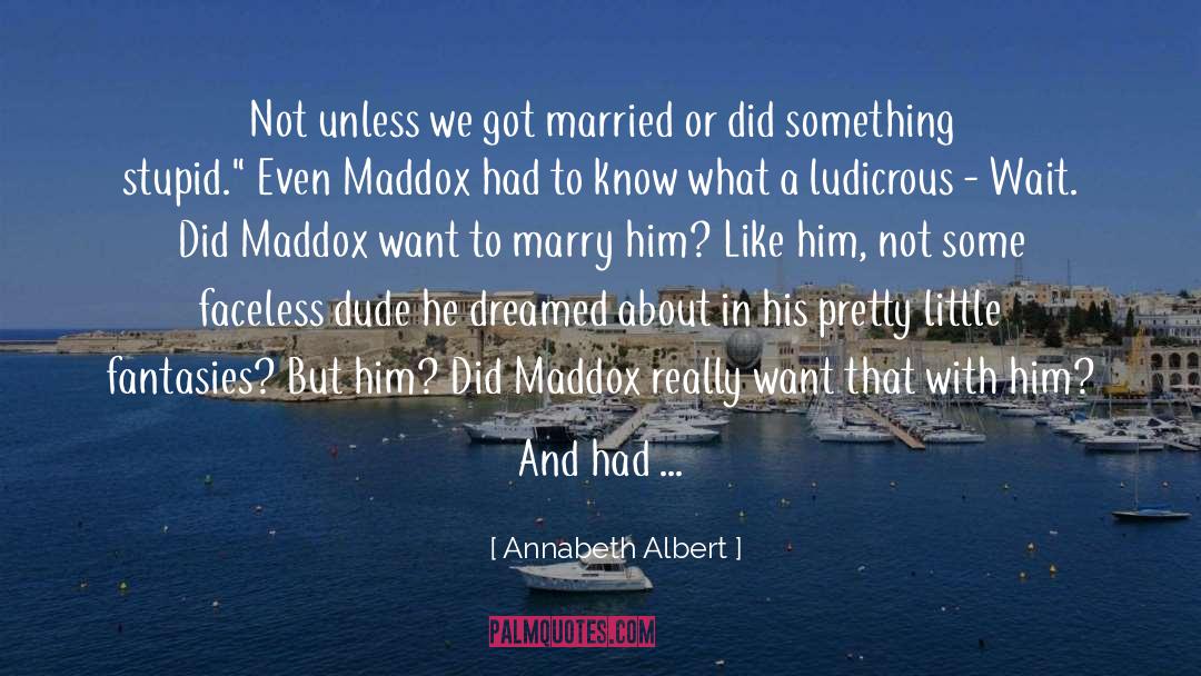 Annabeth quotes by Annabeth Albert