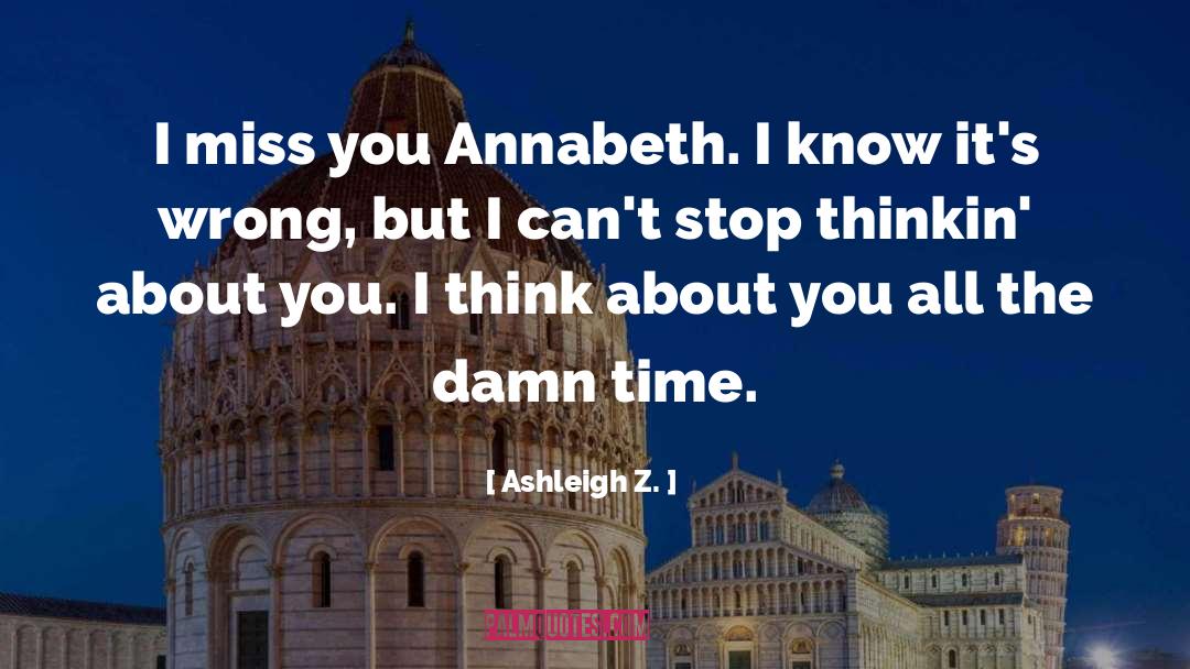 Annabeth quotes by Ashleigh Z.