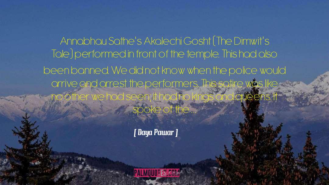 Annabhau Sathe quotes by Daya Pawar