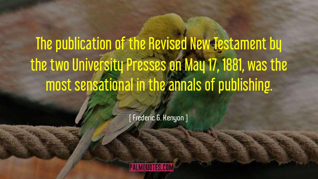Annals Of Epidemiology quotes by Frederic G. Kenyon