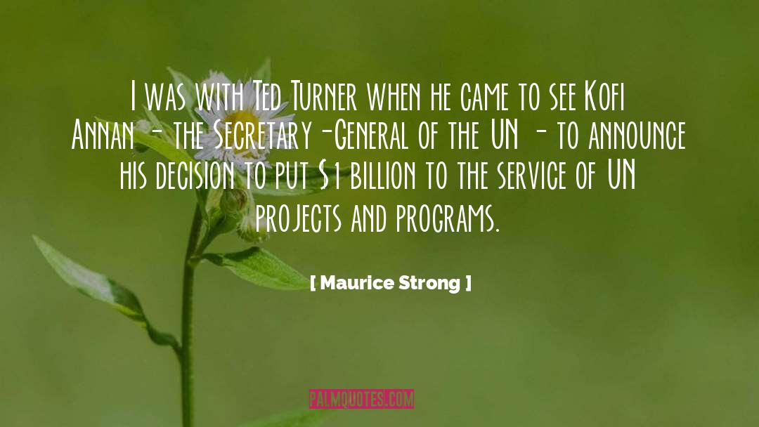 Annan Thangachi quotes by Maurice Strong