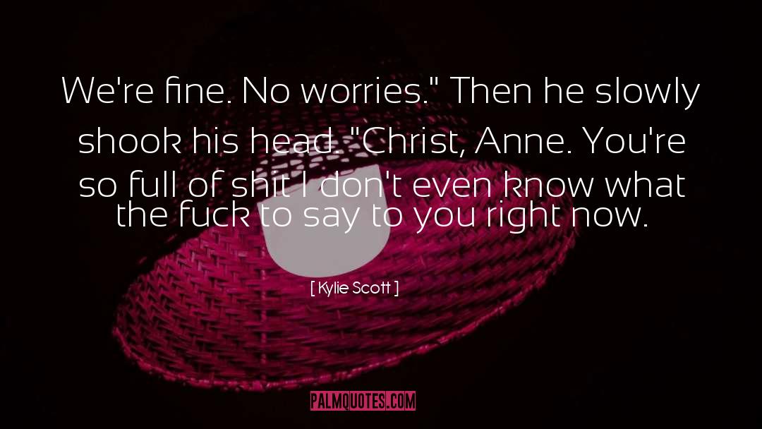 Anne Eliot quotes by Kylie Scott