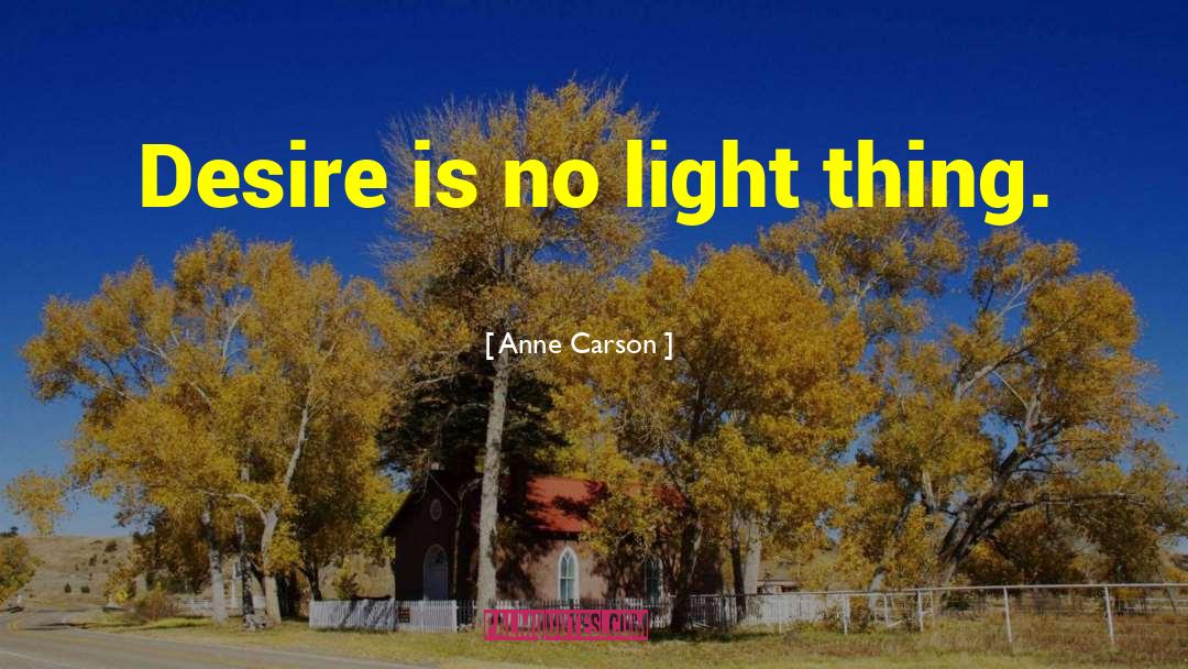 Anne Fraiser quotes by Anne Carson