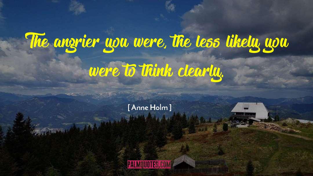 Anne Holm quotes by Anne Holm