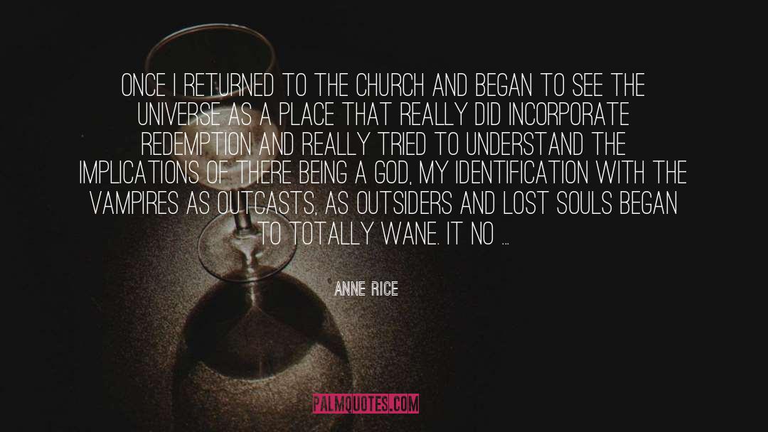 Anne Rice quotes by Anne Rice