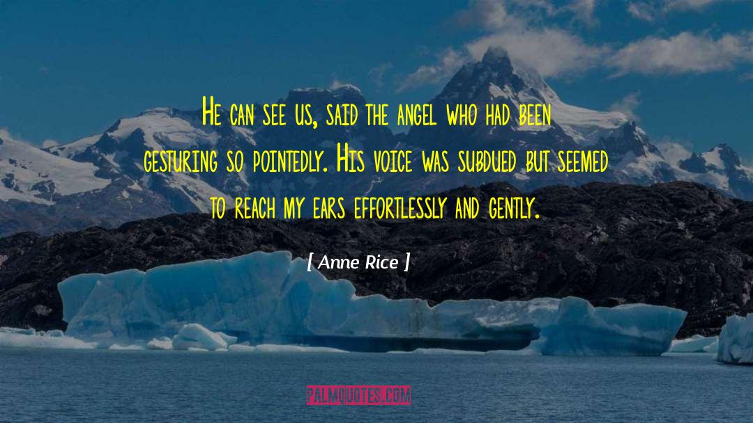 Anne Rice quotes by Anne Rice