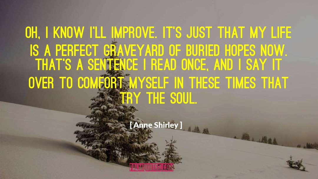 Anne Shirley quotes by Anne Shirley