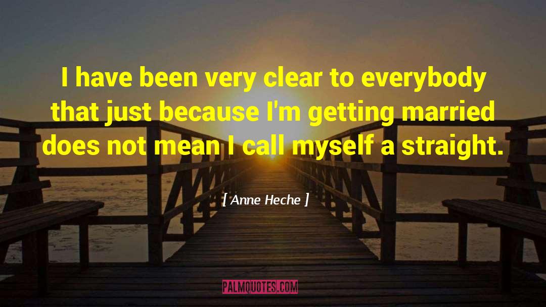 Anne Spencer quotes by Anne Heche