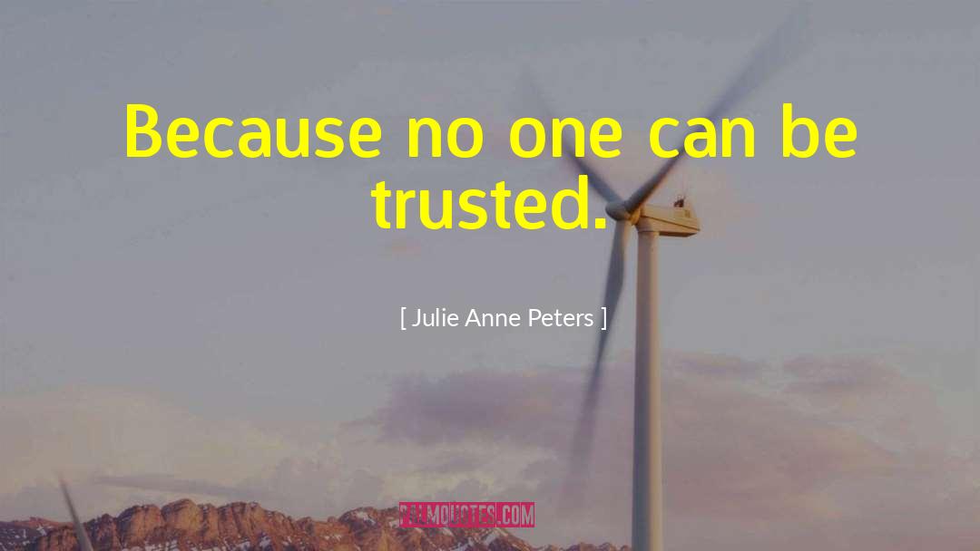 Anne Wynter quotes by Julie Anne Peters