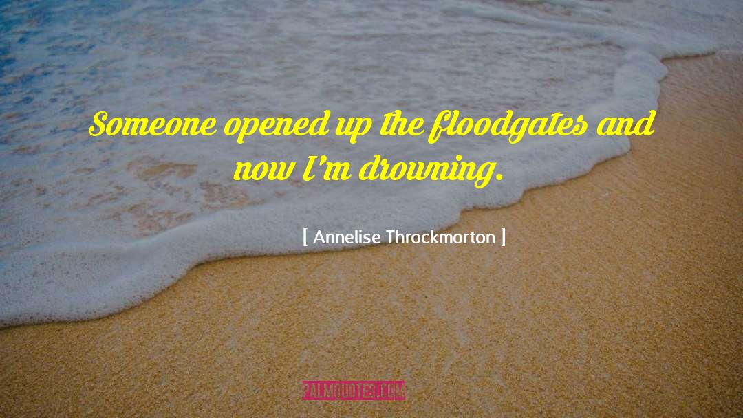 Annelise quotes by Annelise Throckmorton