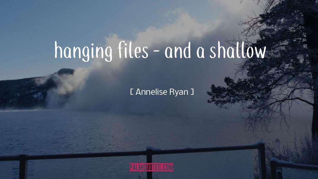 Annelise quotes by Annelise Ryan