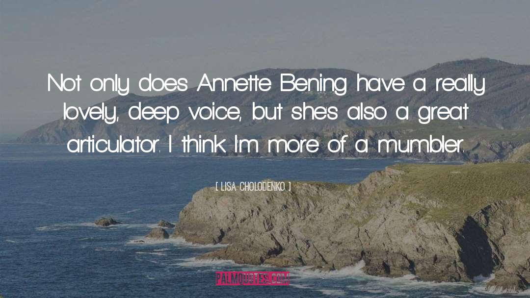 Annette J Dunlea quotes by Lisa Cholodenko