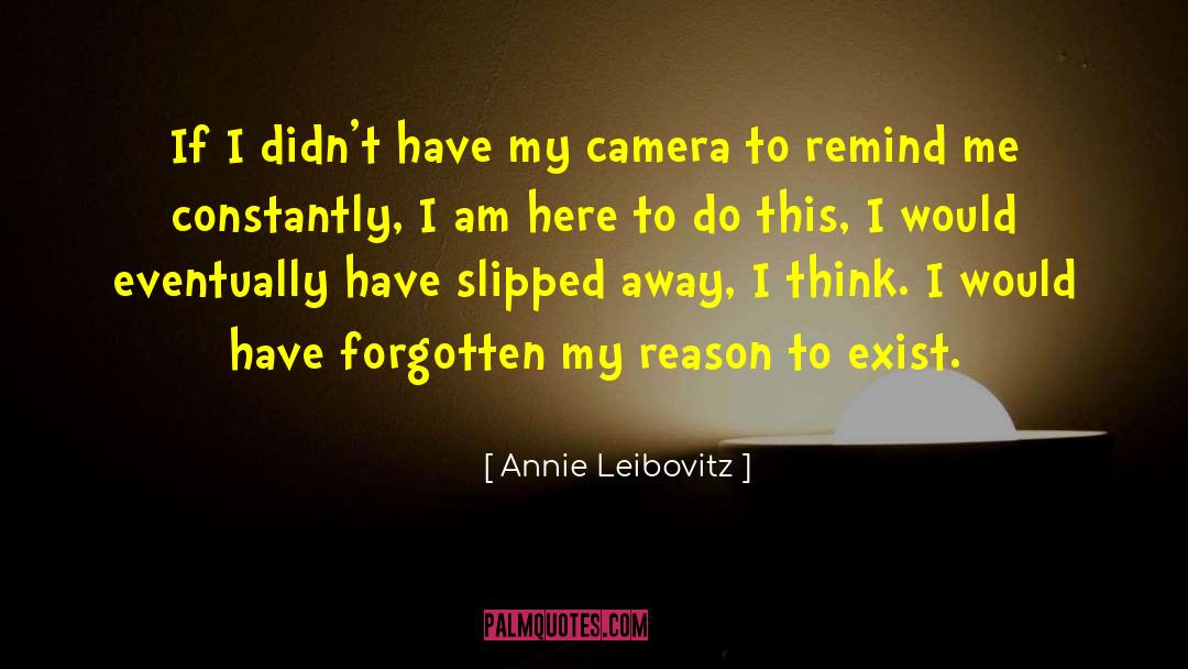 Annie Leibovitz quotes by Annie Leibovitz