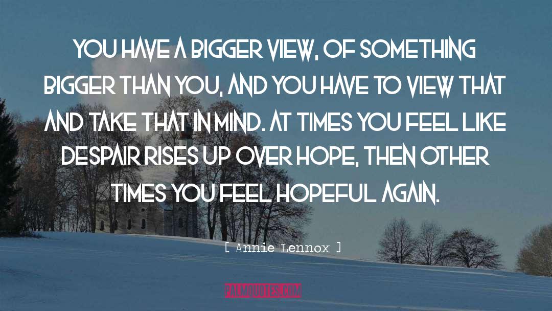 Annie quotes by Annie Lennox