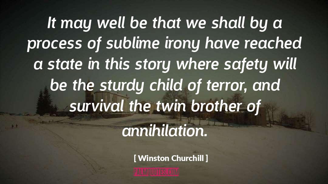 Annihilation quotes by Winston Churchill