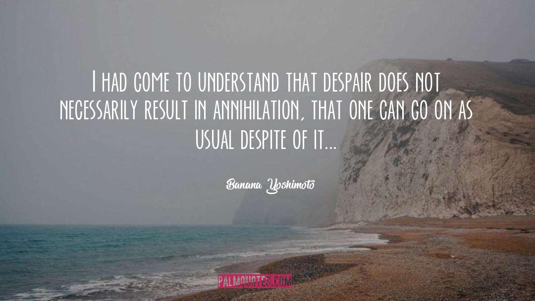 Annihilation quotes by Banana Yoshimoto