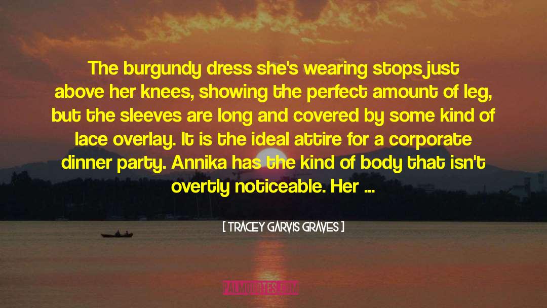 Annika Rose quotes by Tracey Garvis Graves