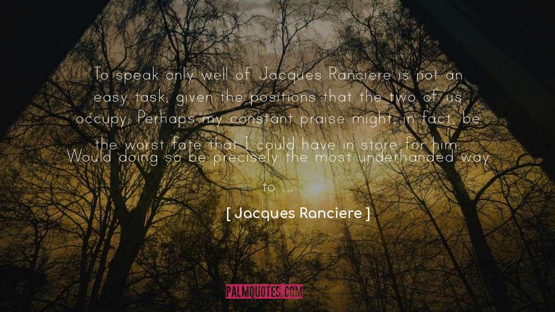 Announce quotes by Jacques Ranciere