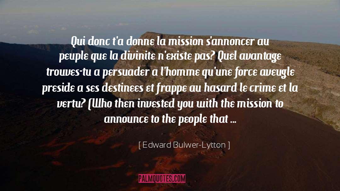 Announce quotes by Edward Bulwer-Lytton