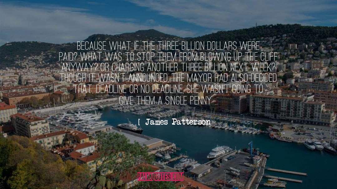 Announced quotes by James Patterson