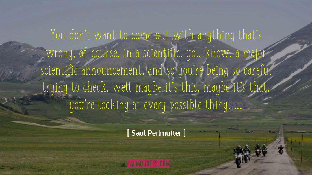 Announcement quotes by Saul Perlmutter