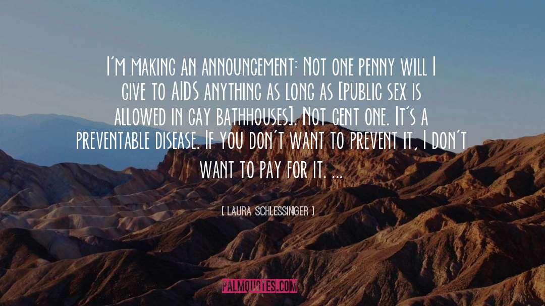 Announcement quotes by Laura Schlessinger