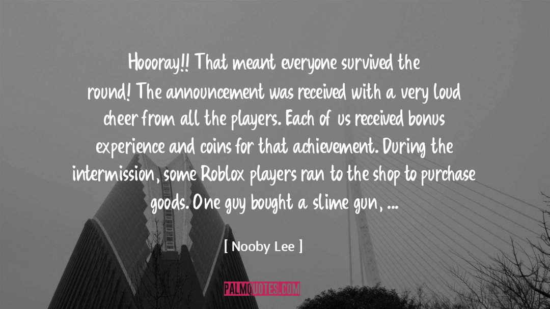 Announcement quotes by Nooby Lee