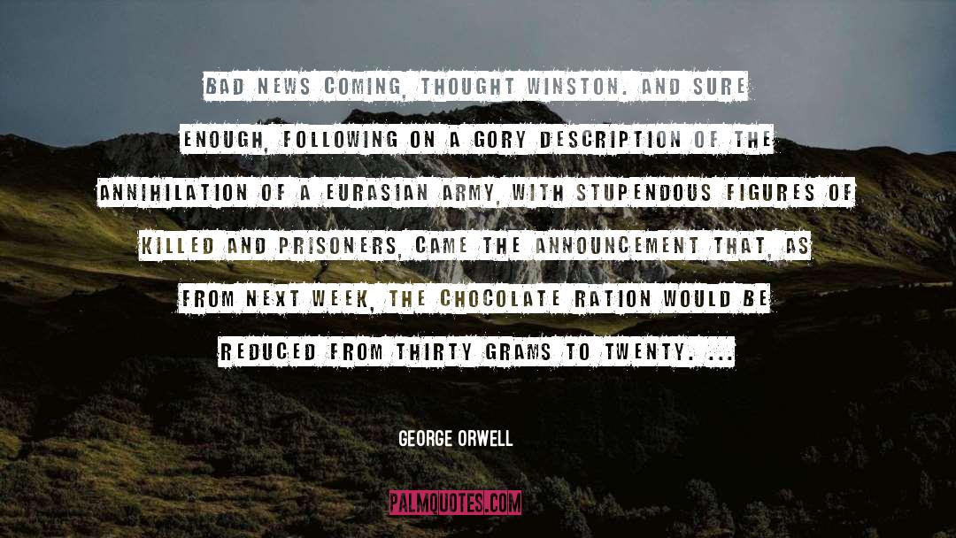 Announcement quotes by George Orwell