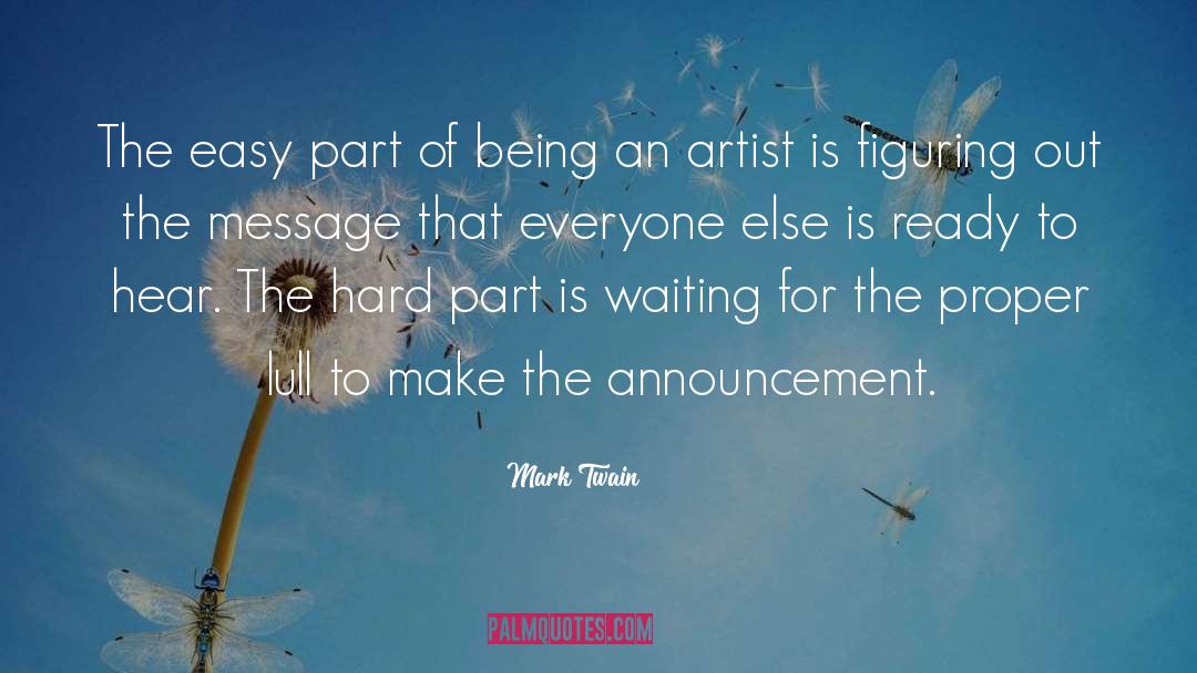 Announcements quotes by Mark Twain
