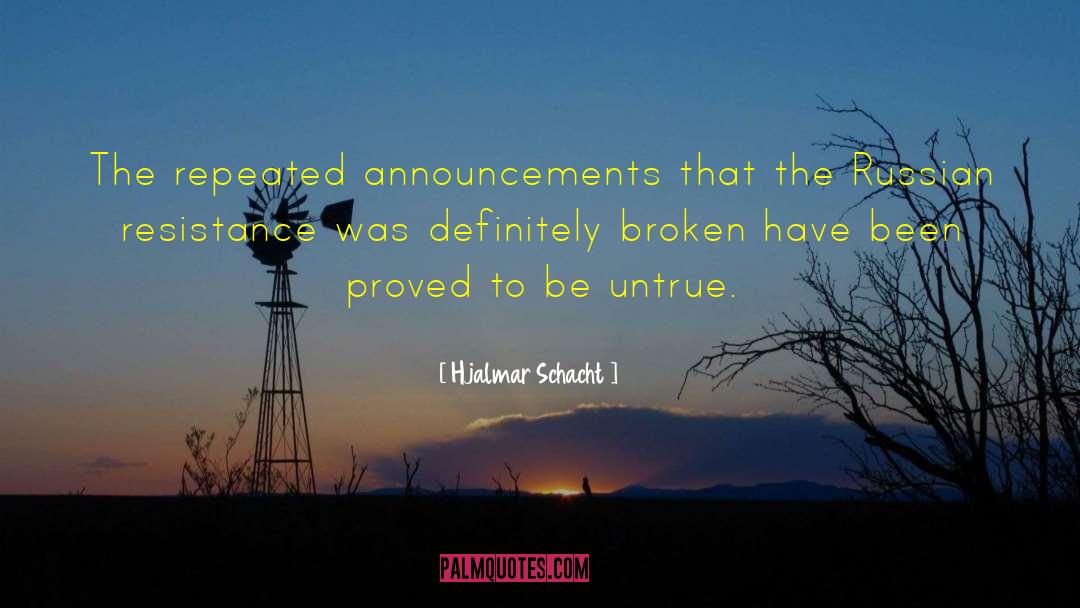 Announcements quotes by Hjalmar Schacht