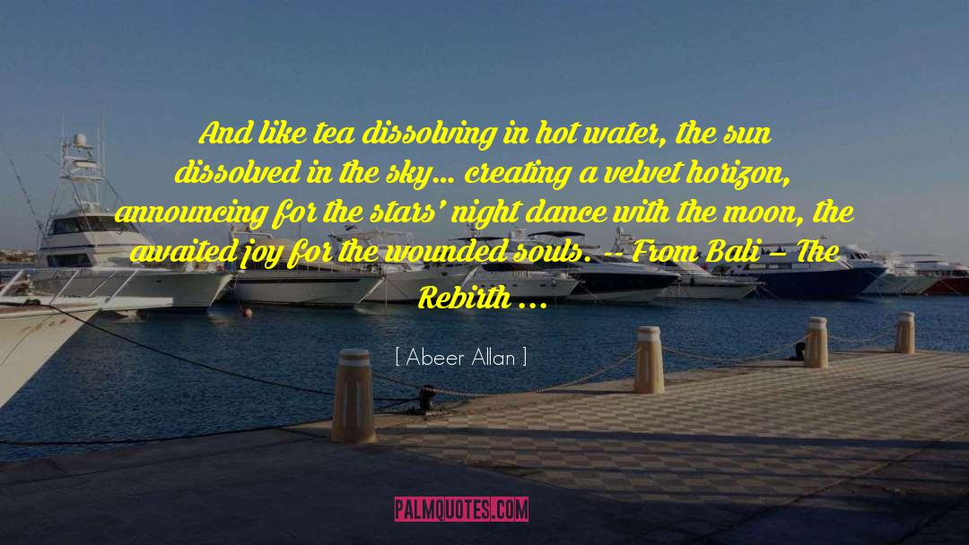 Announcing quotes by Abeer Allan