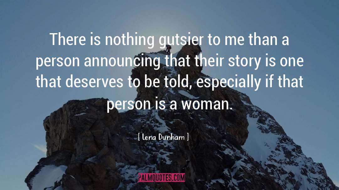 Announcing quotes by Lena Dunham