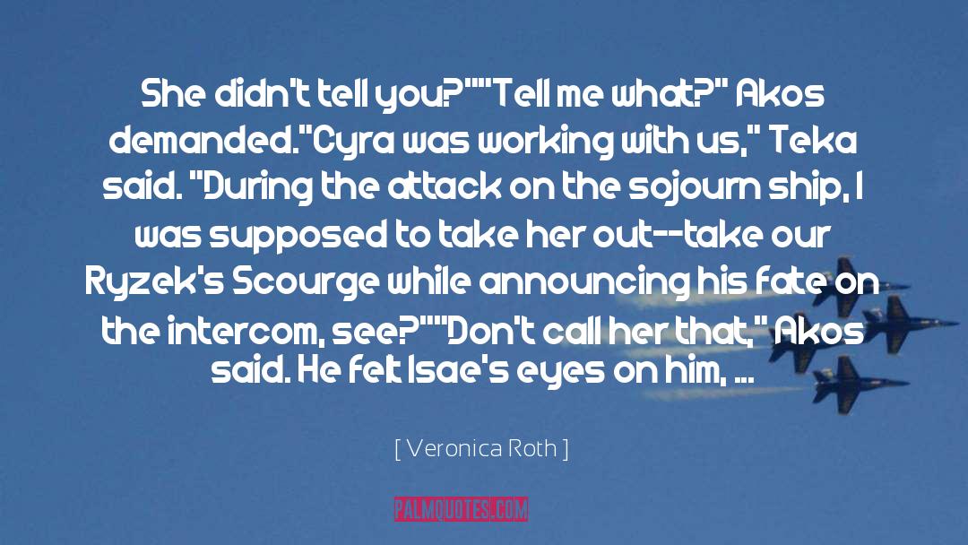 Announcing quotes by Veronica Roth