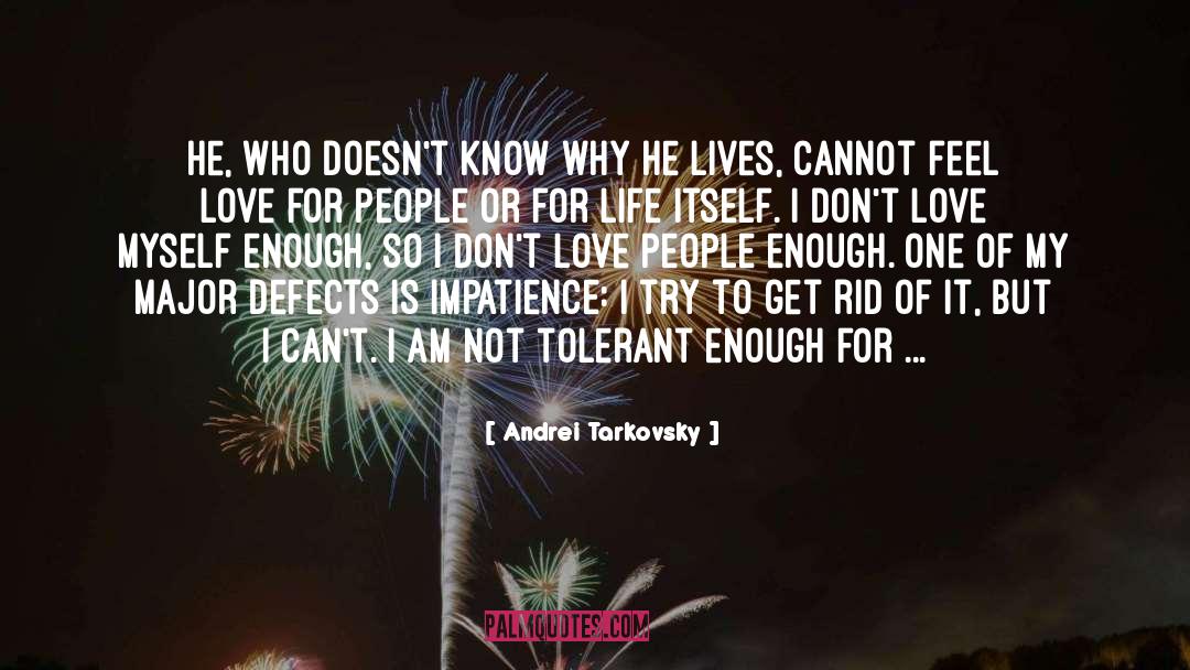 Annoy quotes by Andrei Tarkovsky