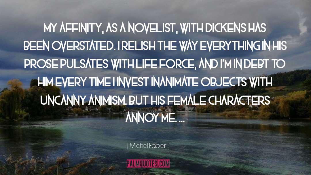 Annoy quotes by Michel Faber
