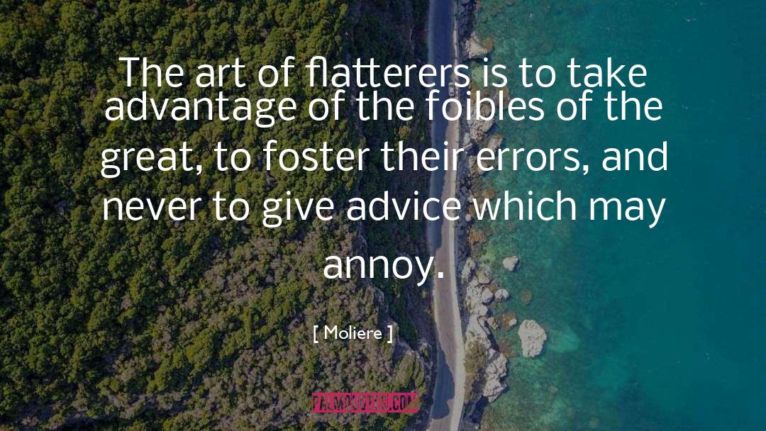 Annoy quotes by Moliere