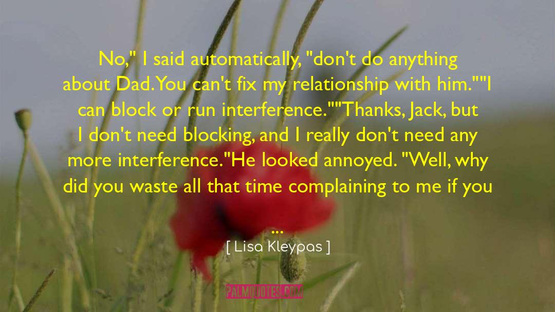 Annoyed quotes by Lisa Kleypas