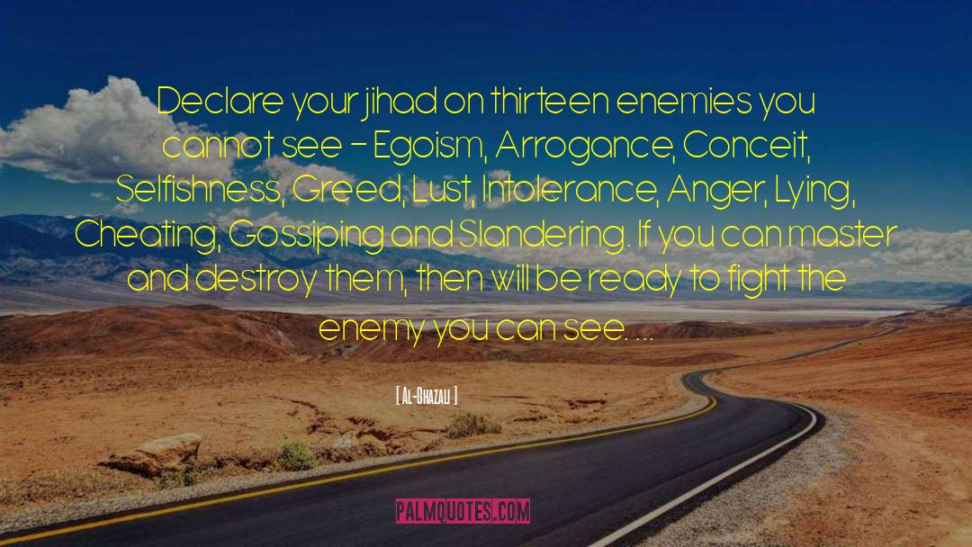 Annoying Your Enemies quotes by Al-Ghazali