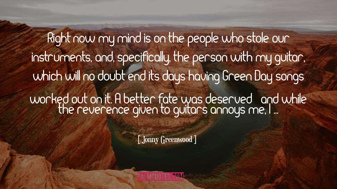 Annoys quotes by Jonny Greenwood