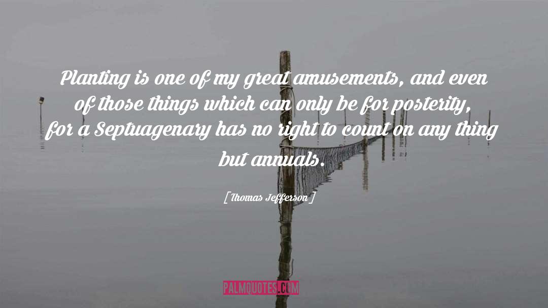 Annuals quotes by Thomas Jefferson