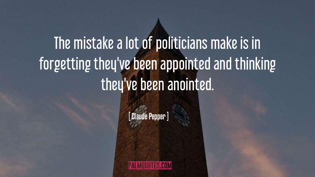 Anointed quotes by Claude Pepper