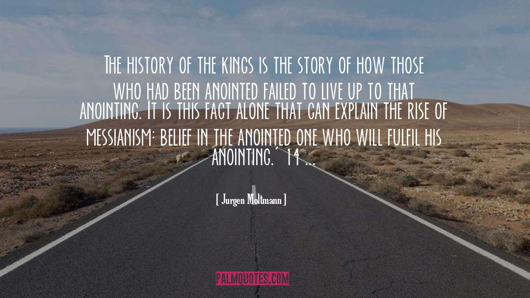 Anointed quotes by Jurgen Moltmann