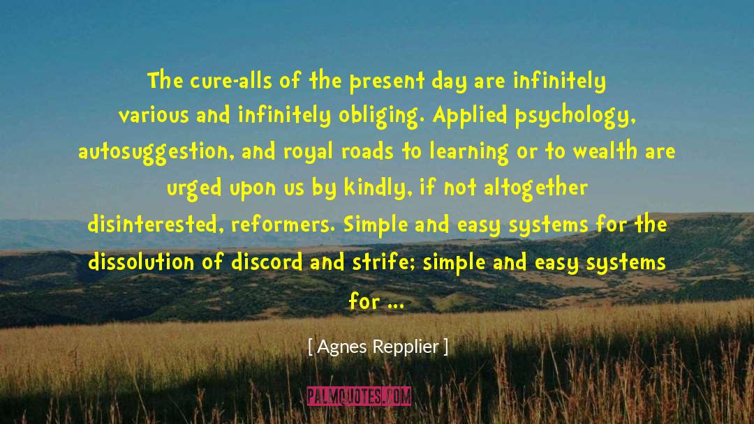 Anointing Power quotes by Agnes Repplier