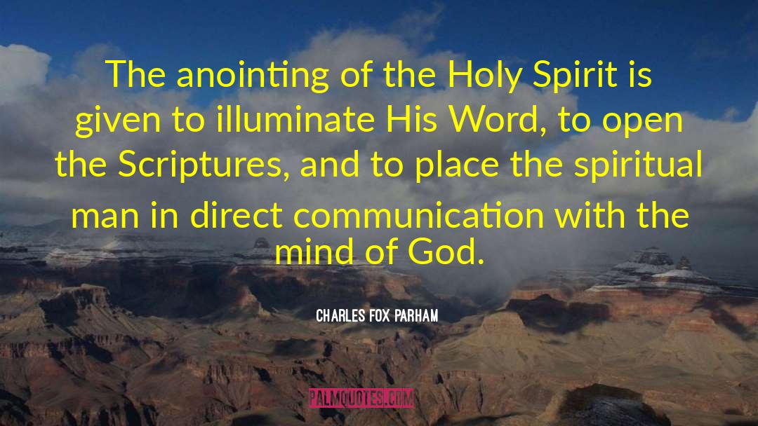 Anointing quotes by Charles Fox Parham