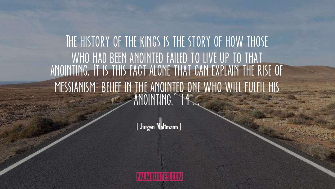 Anointing quotes by Jurgen Moltmann
