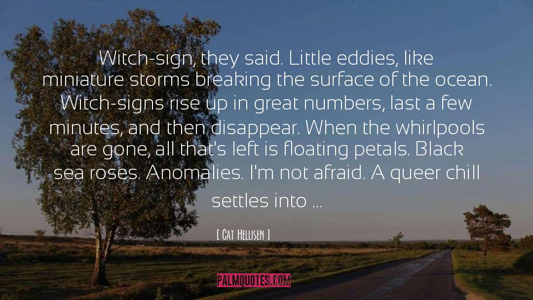 Anomalies quotes by Cat Hellisen