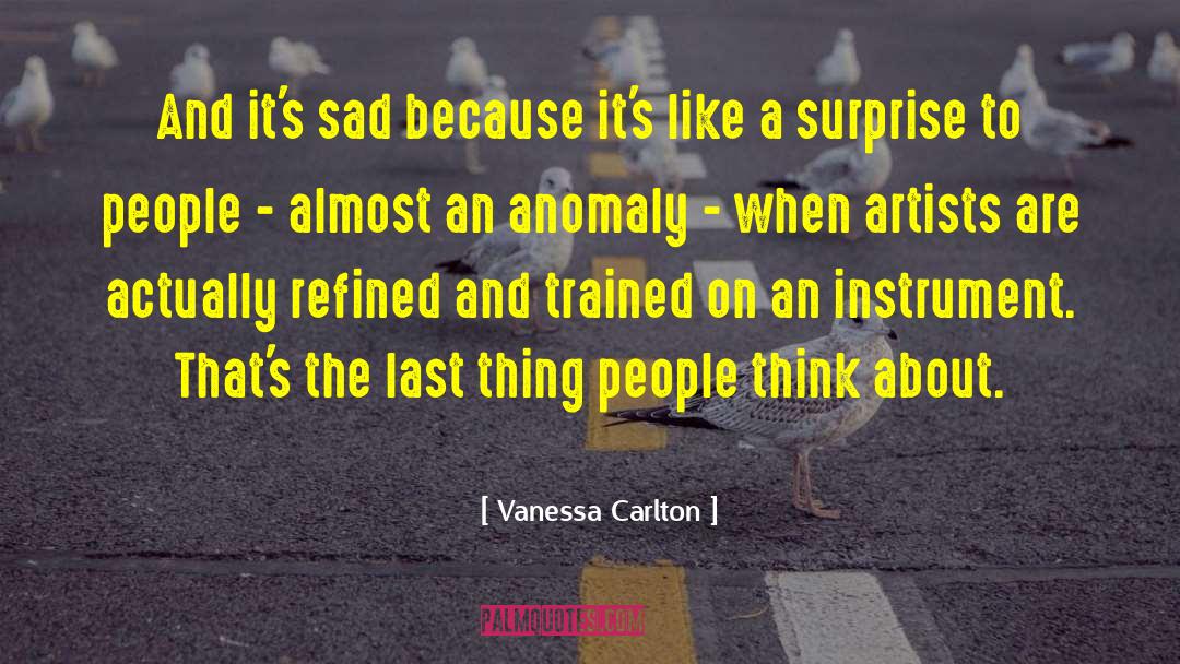 Anomaly quotes by Vanessa Carlton