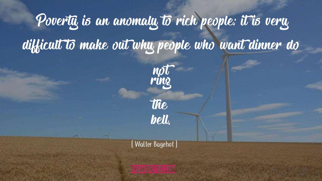 Anomaly quotes by Walter Bagehot